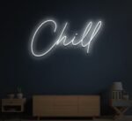 Chill Neon Sign in Neon Light 4